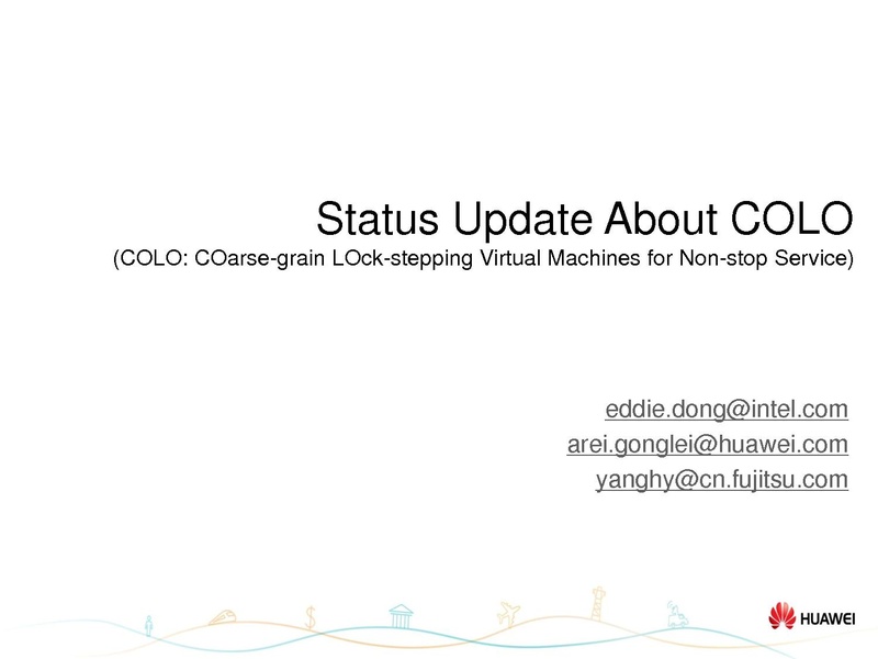 File:01x07-Hongyang Yang-Status update on KVM-COLO.pdf