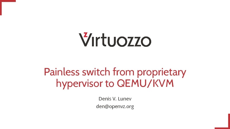 File:03x03-Den Lunev-Painless Switch from Proprietary Hypervisor to QEMU KVM.pdf