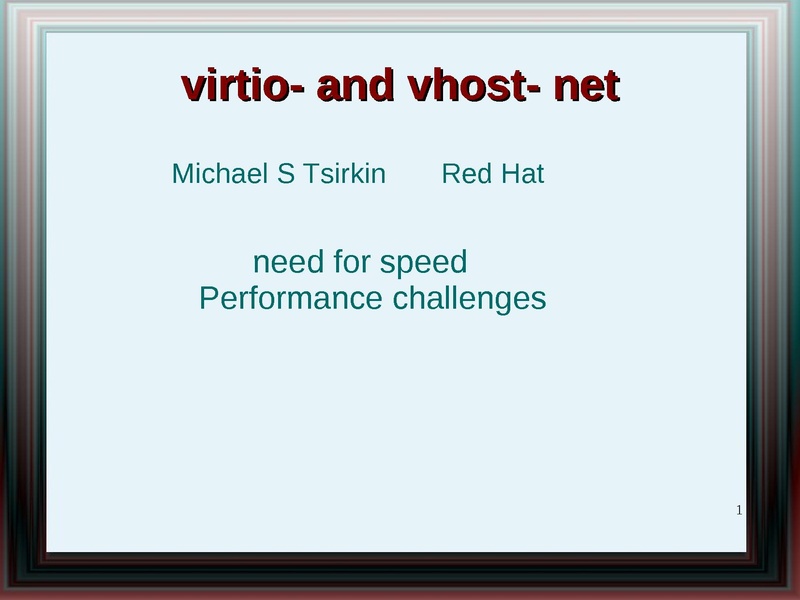 File:2010-forum-vhost virtio net need for speed 2.pdf