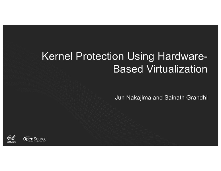 File:01x05-Jun Nakajima-Kernel Protection Using Hardware-Based Virtualization.pdf