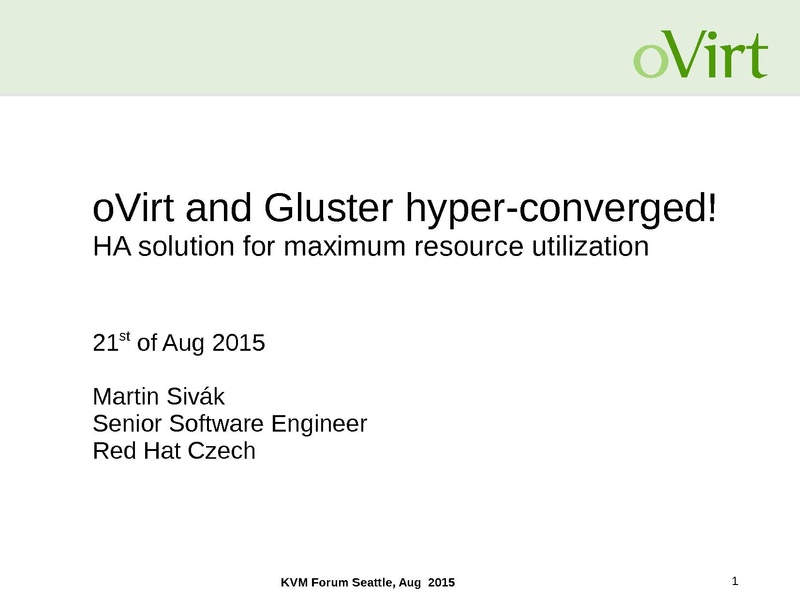 File:03x04-Martin Sivak-oVirt and gluster hyperconverged.pdf