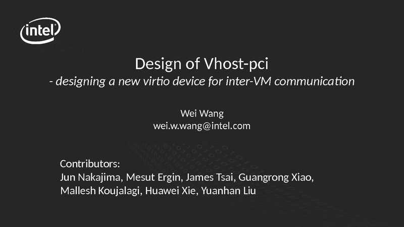 File:02x07A-Wei Wang-Design of-Vhost-pci.pdf