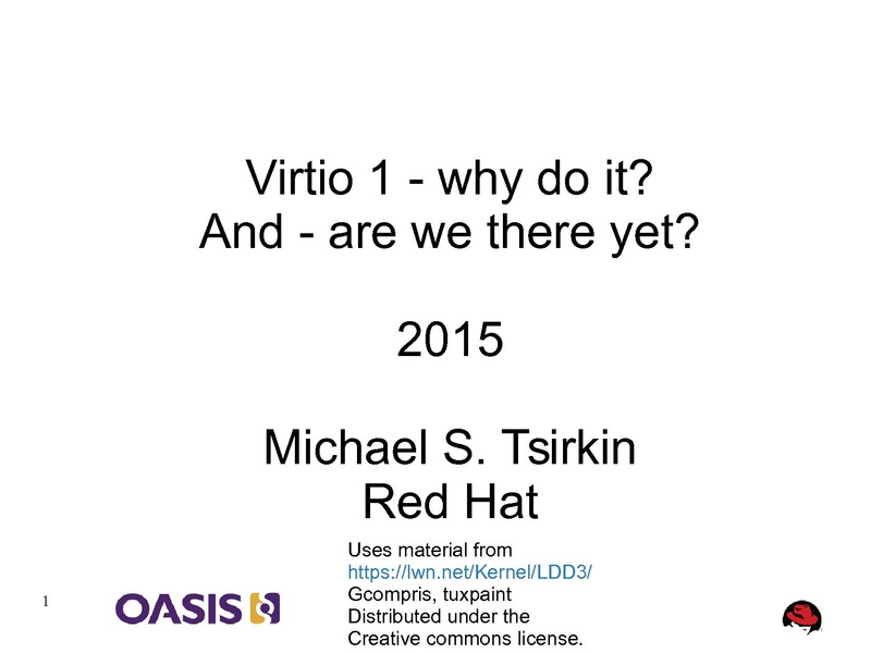 File:01x11-Michael S Tsirkin-virtio 1-why do it and are we there yet.pdf