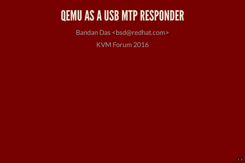 File:03x09B-Bandan Das-Qemu as a USB-MTP Responder.pdf