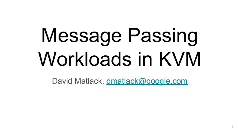 File:02x03-Davit Matalack-KVM Message passing Performance.pdf
