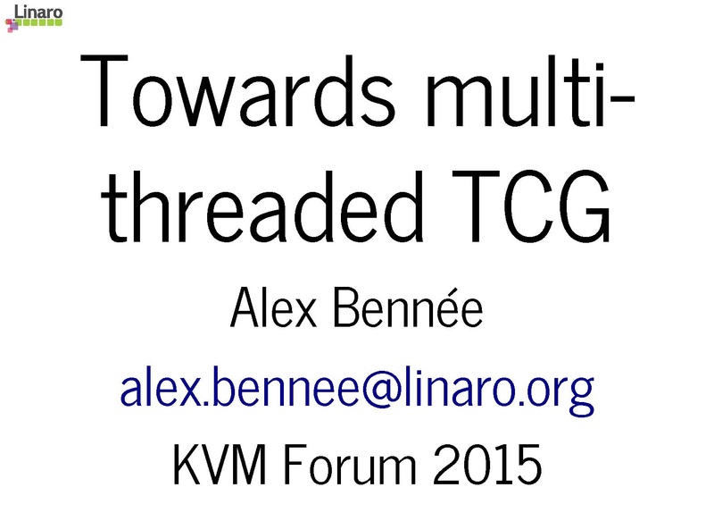 File:02x02-Alex Benee-Towards Multithreaded TCG.pdf