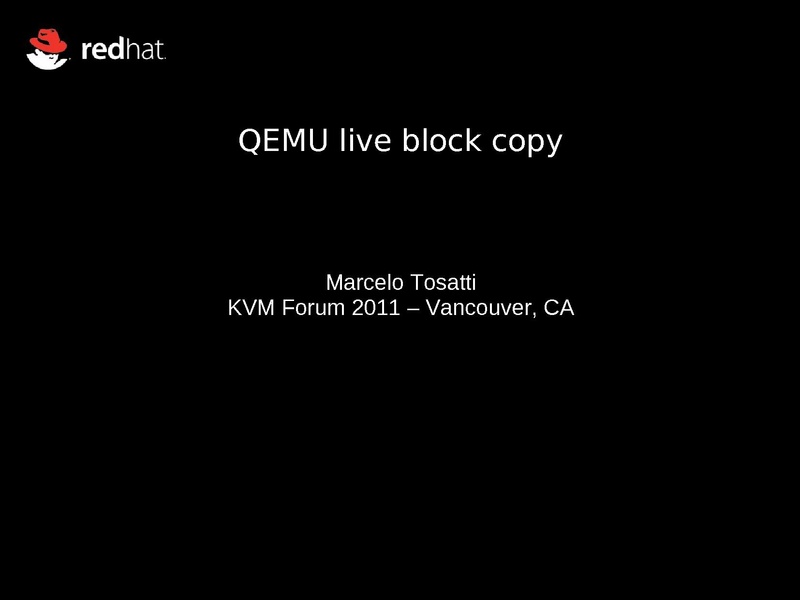 File:2011-forum-qemu live block copy submit.pdf