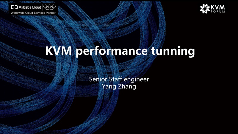 File:KVM performance tuning on Alibaba Cloud.pdf