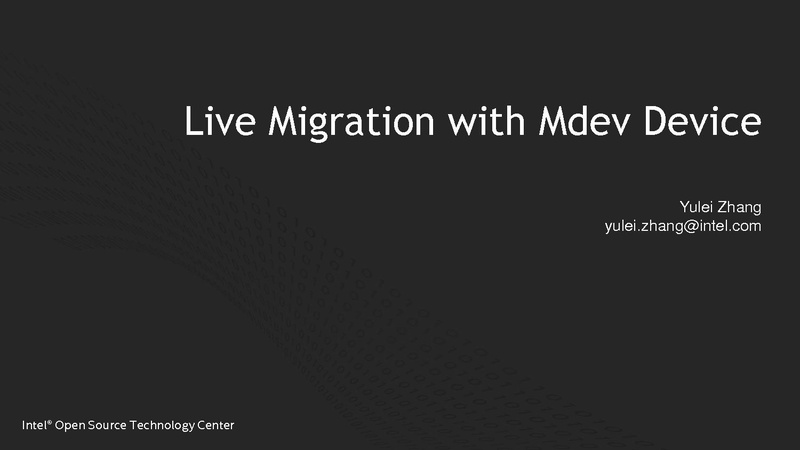 File:Live migration with mdev device - 2017 0.pdf