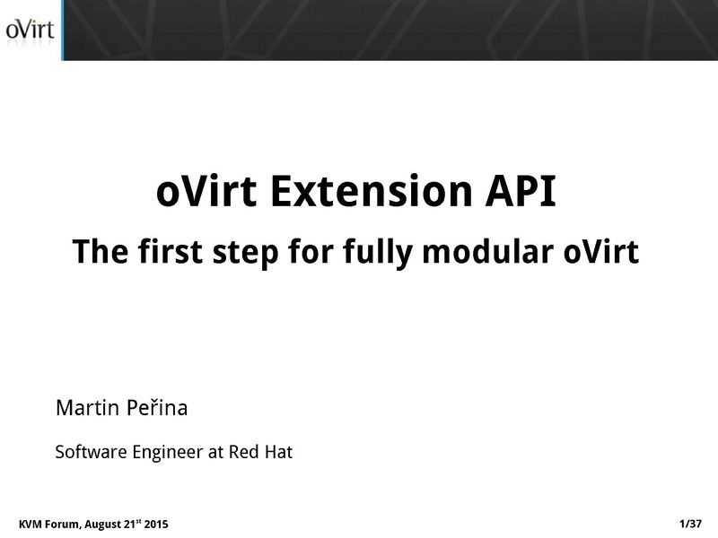 File:03x05-Cedar-Martin Perina-The New oVirt Extension API.pdf