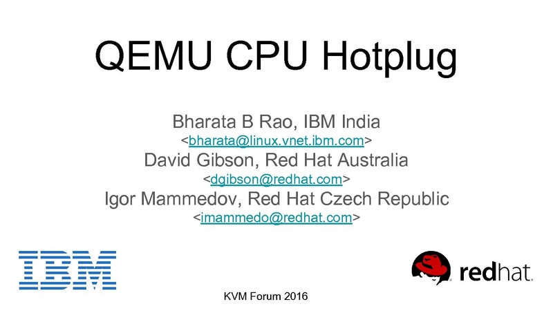 File:03x07A-Bharata Rao and David Gibson-CPU Hotplug Support in QEMU.pdf