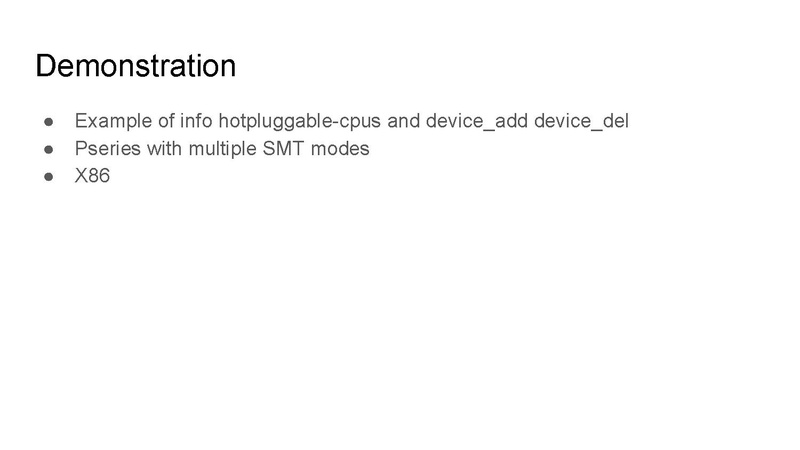 File:03x07A-Bharata Rao and David Gibson-CPU Hotplug Support in QEMU.pdf