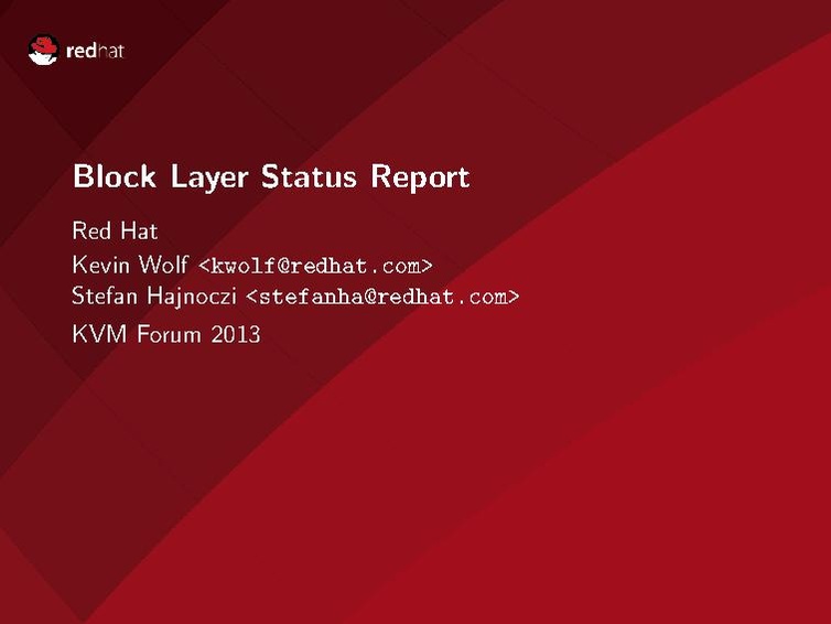 File:Kvm-forum-2013-block-layer-status-report.pdf