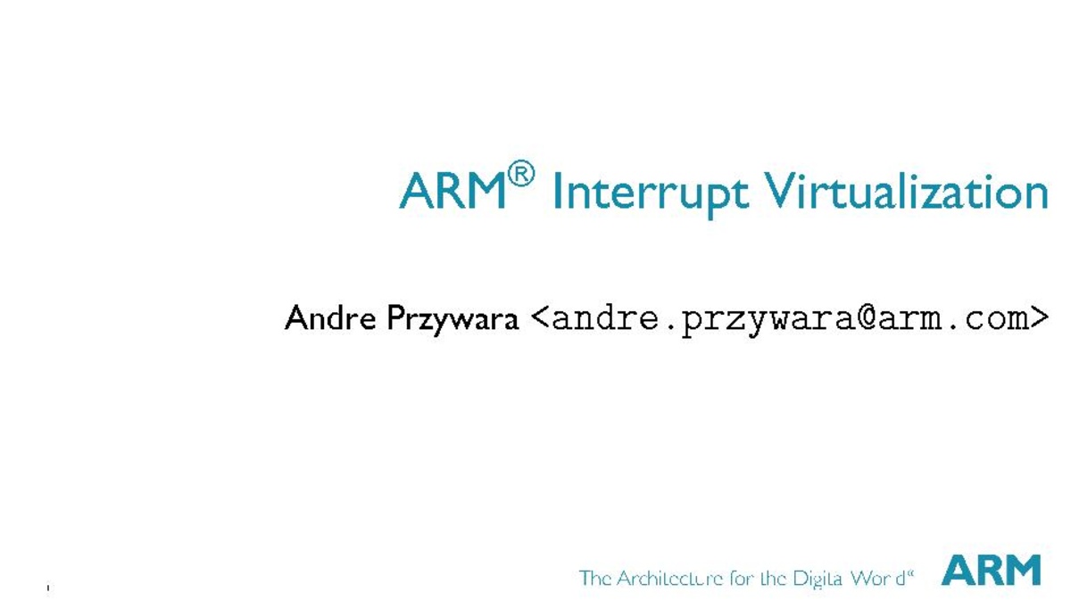 File03x09AspenAndre PrzywaraARM Interrupt Virtualization.pdf KVM