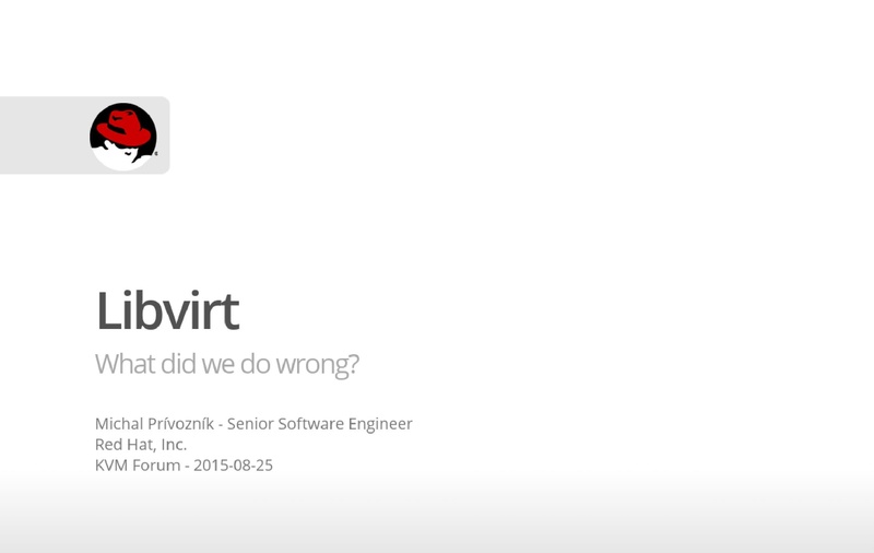 File:03x03-Michal Privoznik-libvirt-what did we do wrong.pdf
