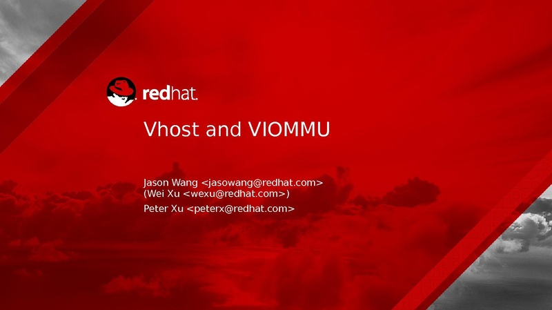 File:03x07B-Peter Xu and Wei Xu-Vhost with Guest vIOMMU.pdf