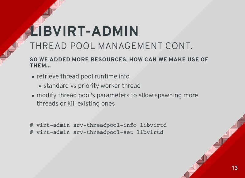 File:03x10B-Erik Skultety-Libvirt Admin API-A Different Kind of Management for libvirt.pdf
