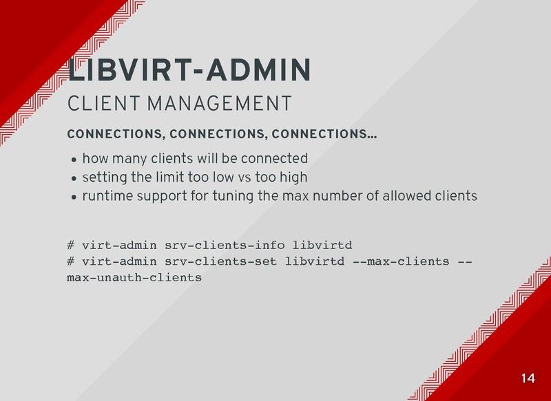 File:03x10B-Erik Skultety-Libvirt Admin API-A Different Kind of Management for libvirt.pdf