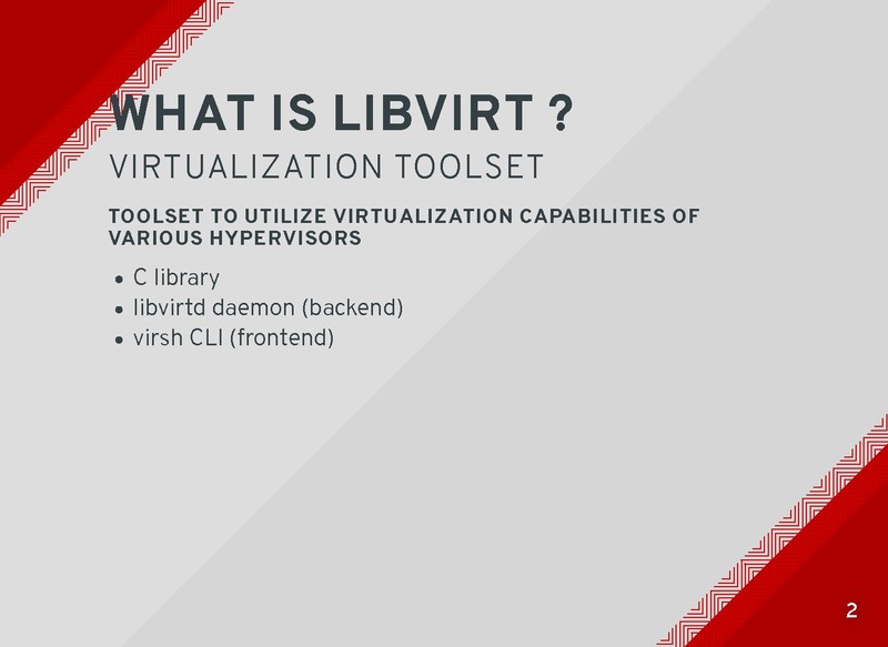 File:03x10B-Erik Skultety-Libvirt Admin API-A Different Kind of Management for libvirt.pdf